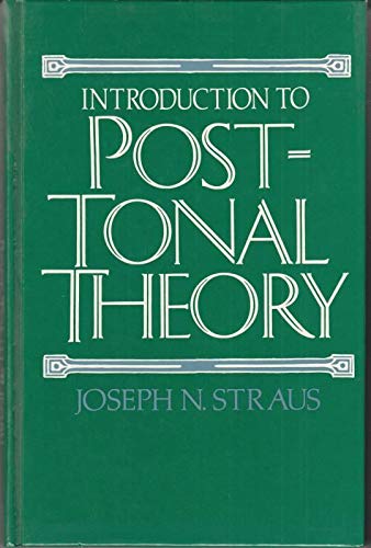 Stock image for Introduction to Post-Tonal Theory for sale by Books Unplugged