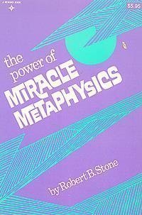 Stock image for The Power of Miracle Metaphysics for sale by Books Unplugged