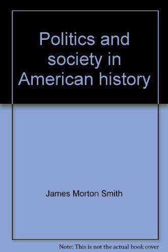 Stock image for Politics and society in American history for sale by The Book Cellar, LLC