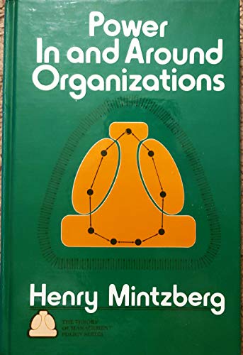 9780136868576: Power in and Around Organizations (The Theory of Management Policy Series)