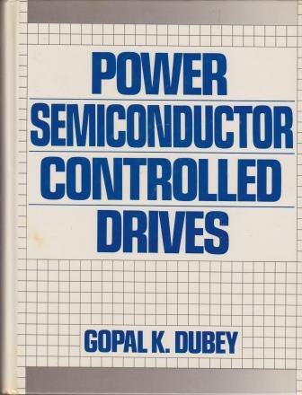 Power semiconductor controlled Drives