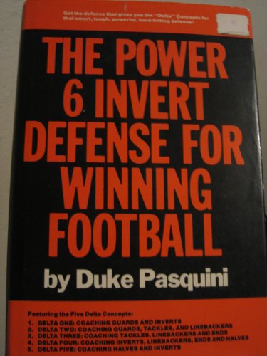 Imagen de archivo de The power 6 invert defense for winning football a la venta por ThriftBooks-Dallas