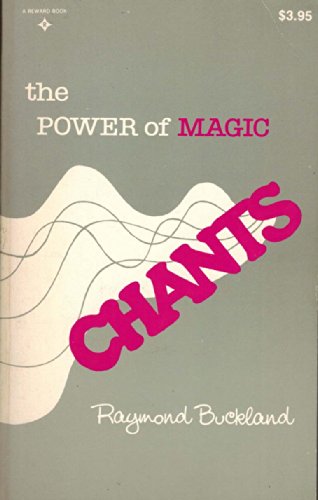 Power of Magic Chants (9780136872283) by Raymond Buckland