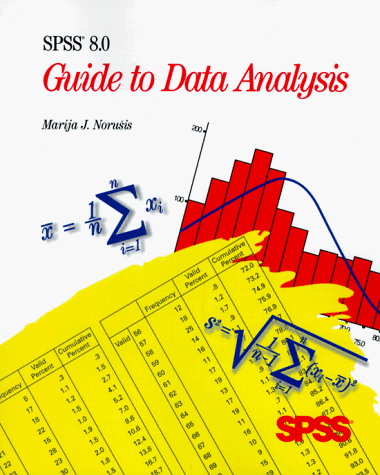 Beispielbild fr Spss 8.0 Guide to Data Analysis zum Verkauf von Cronus Books