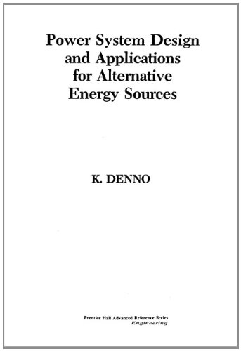 Stock image for Power System Design and Applications for Alternative Energy Sources for sale by Irish Booksellers
