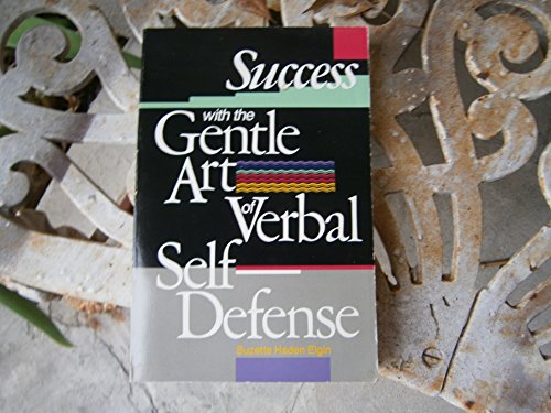 Imagen de archivo de Success With the Gentle Art of Verbal Self-Defense a la venta por SecondSale