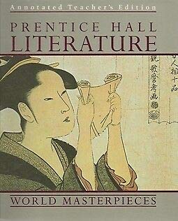 Stock image for PRENTICE HALL LITERATURE, WORLD MASTERPIECES, ANNOTATED TEACHER'S EDITION for sale by mixedbag