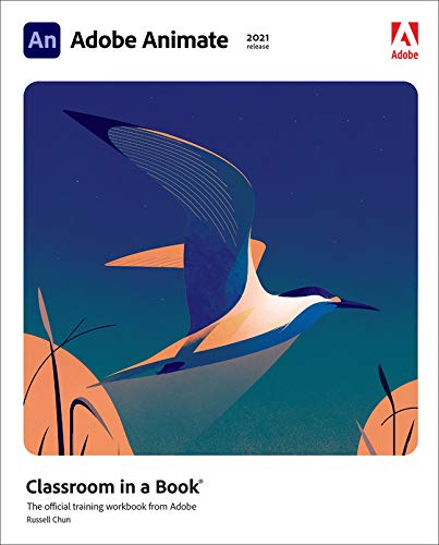 Beispielbild fr Adobe Animate Classroom in a Book (2021 release) zum Verkauf von BooksRun