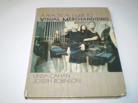 A Practical Guide to Visual Merchandising