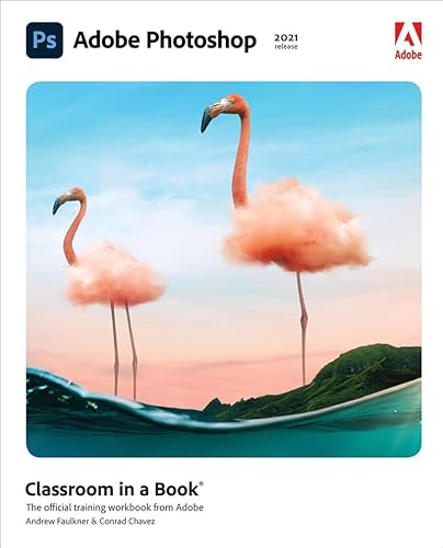 9780136904731: Adobe Photoshop Classroom in a Book (2021 release)