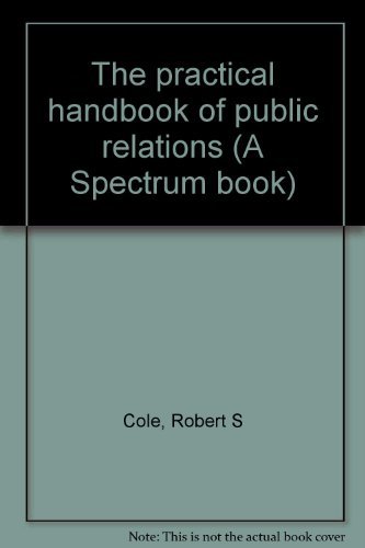 Stock image for The Practical Handbook of Public Relations for sale by Better World Books