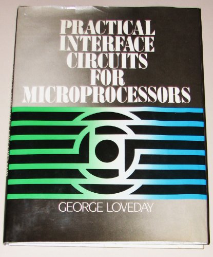 Stock image for Practical Interface Circuits for Microprocessors for sale by Jackson Street Booksellers