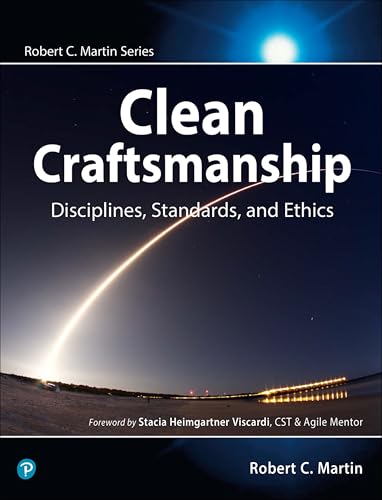 Beispielbild fr Clean Craftsmanship : Disciplines, Standards, and Ethics zum Verkauf von Better World Books