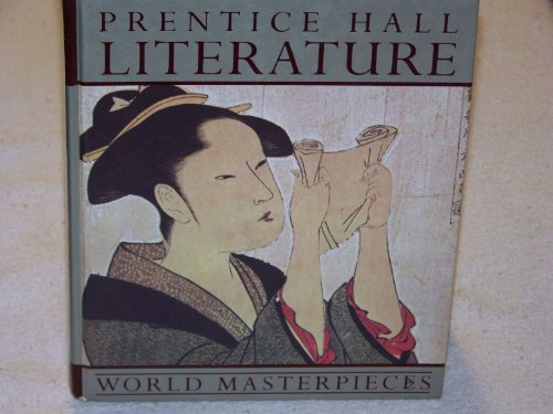 Stock image for PRENTICE HALL LITERATURE, WORLD MASTERPIECES for sale by mixedbag