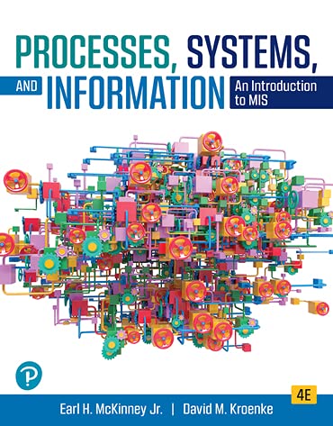 Stock image for Processes, Systems, and Information: An Introduction to MIS [RENTAL EDITION] for sale by GoldenWavesOfBooks