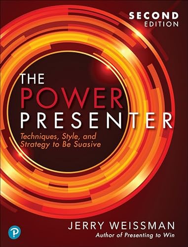Beispielbild fr Power Presenter, The: Techniques, Style, and Strategy to Be Suasive zum Verkauf von Textbooks_Source