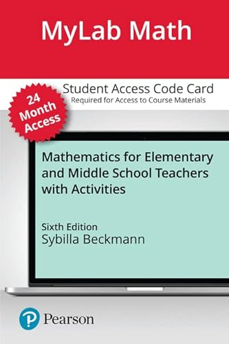 Stock image for MyLab Math with Pearson eText for Mathematics for Elementary and Middle School Teachers with Activities -- Access Card (24-month) for sale by jasonybooks