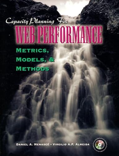 Beispielbild fr Capacity Planning for Web Performance : Metrics, Models, and Methods zum Verkauf von Better World Books