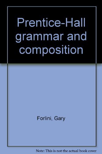 9780136946540: Prentice-Hall grammar and composition