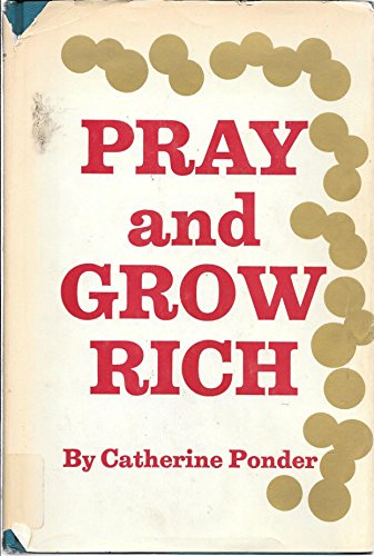 9780136947035: Pray and Grow Rich.