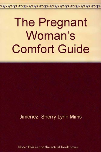 9780136949190: Title: The Pregnant Womans Comfort Guide