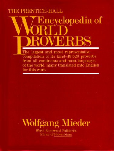 9780136955863: The Prentice-Hall Encyclopedia of World Proverbs: A Treasury of Wit and Wisdom Through the Ages