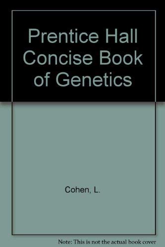 Imagen de archivo de Prentice Hall Concise Book of Genetics a la venta por Better World Books: West