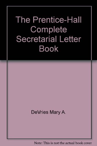 Beispielbild fr The Prentice-Hall Complete Secretarial Letter Book zum Verkauf von Wonder Book