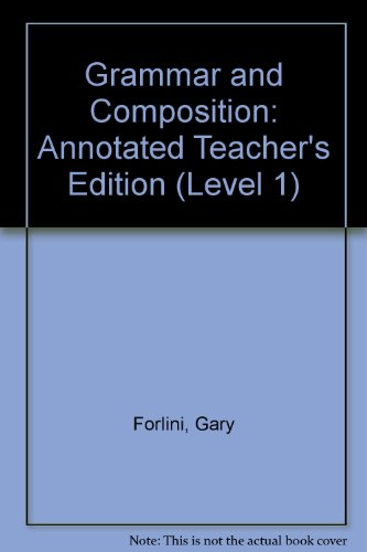 Stock image for Grammar and Composition Annotated Teacher's Edition for sale by UHR Books