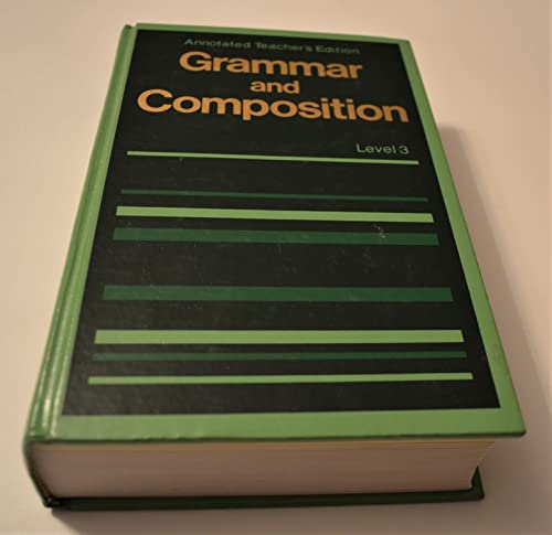 Stock image for PRENTICE HALL GRAMMAR AND COMPOSITION LEVEL 3, TEACHER EDITION for sale by mixedbag