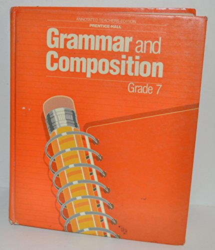 Stock image for Grammar and Composition: Annotated Teachers Edition for sale by ThriftBooks-Atlanta