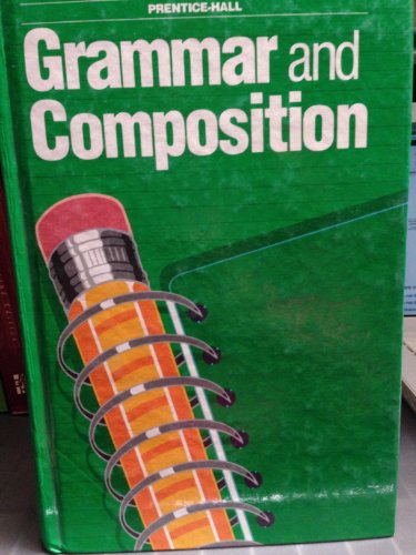9780136977490: PRENTICE HALL GRAMMAR & COMPOSITION