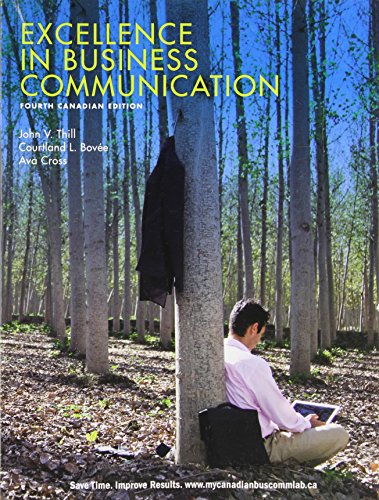 Stock image for Excellence in Business Communication, Fourth Canadian Edition (4th Edition) for sale by ThriftBooks-Dallas