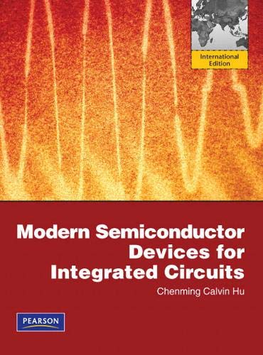 9780137006687: Modern Semiconductor Devices for Integrated Circuits: International Edition