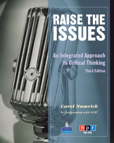 Stock image for Raise the Issues: An Integrated Approach to Critical Thinking for sale by ThriftBooks-Atlanta