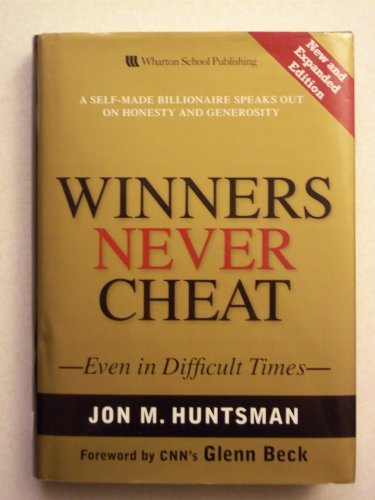 Stock image for Winners Never Cheat: Even in Difficult Times, New and Expanded Edition for sale by Dream Books Co.