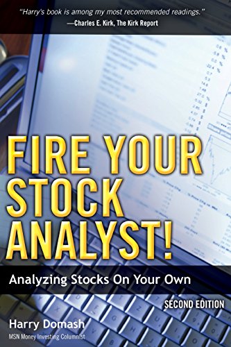Fire Your Stock Analyst!: Analyzing Stocks On Your Own: Analyzing Stocks On Your Own (2nd Edition) (9780137010233) by Domash, Harry