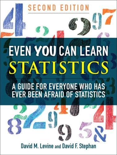 Beispielbild fr Even You Can Learn Statistics: A Guide for Everyone Who Has Ever Been Afraid of Statistics zum Verkauf von BooksRun