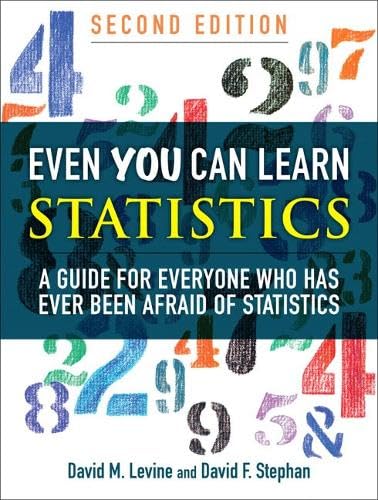 Beispielbild fr Even You Can Learn Statistics: A Guide for Everyone Who Has Ever Been Afraid of Statistics (2nd Edition) zum Verkauf von SecondSale