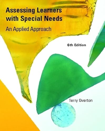 Stock image for Assessing Learners with Special Needs: An Applied Approach Value Package (includes MyLabSchool Student Access ) for sale by Iridium_Books