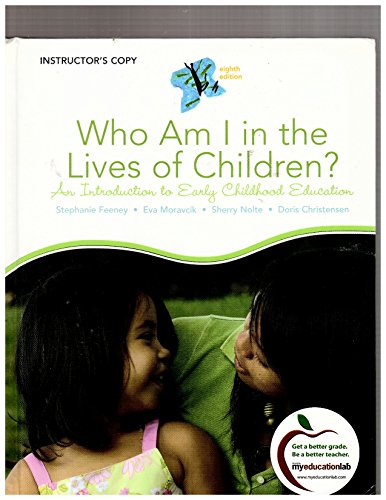 Beispielbild fr Who Am I in the Lives of Children?: An Introduction to Early Childhood Education (Who Am I in the Lives of Children?) zum Verkauf von HPB-Red