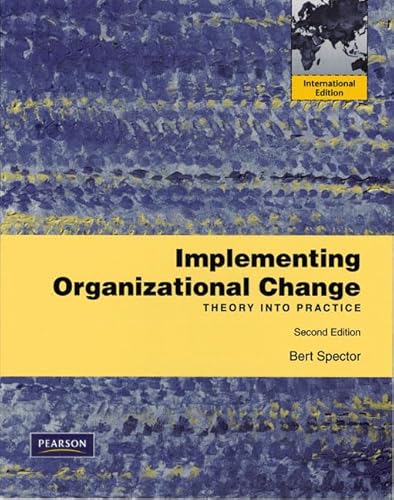 Stock image for Implementing Organizational Change: Theory Into Practice: International Edition for sale by WorldofBooks