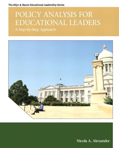 Beispielbild fr Policy Analysis for Educational Leaders: A Step-by-Step Approach (Allyn & Bacon Educational Leadership) zum Verkauf von BooksRun