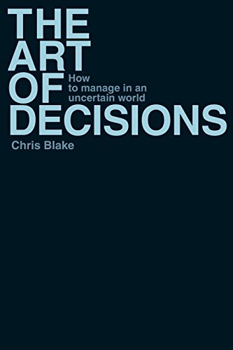 9780137017102: Art of Decisions, The: How to Manage in an Uncertain World: How to Manage in an Uncertain World