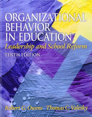 9780137017461: Organizational Behavior in Education: Leadership and School Reform (10th Edition)