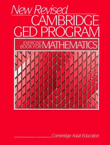 Beispielbild fr New Revised Cambridge Ged Program Exercise Book for Mathematics. zum Verkauf von Brentwood Books