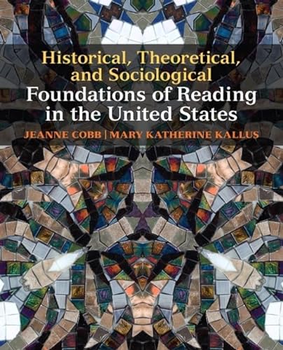 Stock image for Historical, Theoretical, and Sociological Foundations of Reading in the United States for sale by Better World Books