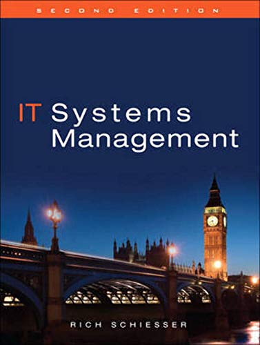 IT Systems Management (9780137025060) by Schiesser, Rich