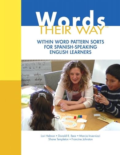 Imagen de archivo de Words Their Way: Within Word Pattern Sorts for Spanish-Speaking English Learners (Words Their Way Series) a la venta por Iridium_Books