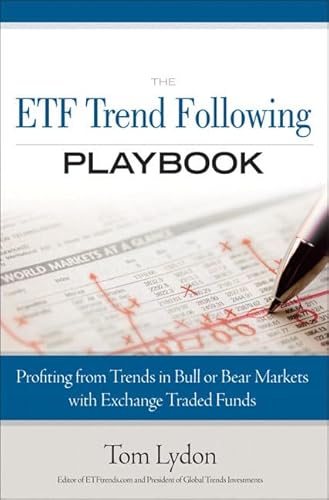 Imagen de archivo de The ETF Trend Following Playbook: Profiting from Trends in Bull or Bear Markets with Exchange Traded Funds a la venta por Goodwill